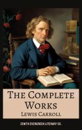 eBook: The Complete Works of Lewis Carroll