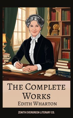 ebook: The Complete Works of Edith Wharton