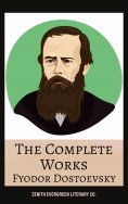 eBook: The Complete Works of Fyodor Dostoyevsky