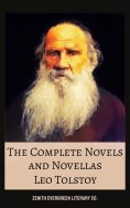 eBook: The Complete Novels and Novellas of Leo Tolstoy
