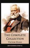 eBook: The Complete Collection of Victor Hugo
