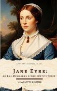 eBook: Jane Eyre; Ou Les Mémoires D'une Institutrice