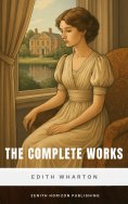 eBook: The Complete Works of Edith Wharton