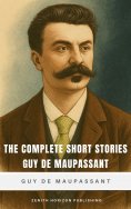 ebook: The Complete Short Stories of Guy de Maupassant