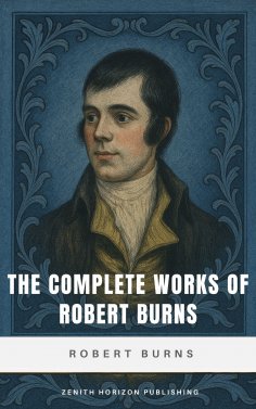 ebook: The Complete Works of Robert Burns