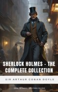 ebook: Sherlock Holmes - The Complete Collection