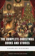 ebook: The Complete Christmas Books and Stories