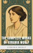 ebook: The Complete Works of Virginia Woolf
