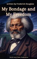 eBook: My Bondage and My Freedom