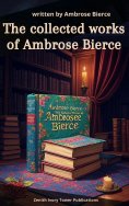 ebook: The collected works of Ambrose Bierce
