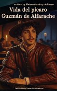 ebook: Vida del pícaro Guzmán de Alfarache