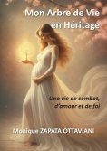 ebook: Mon Arbre de Vie en Héritage