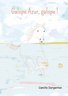 eBook: Galope Azur, galope !