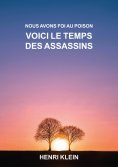 eBook: Nous avons foi au poison voici le temps des assassins
