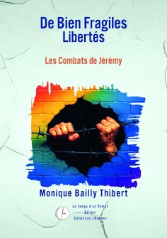 eBook: De Bien Fragiles Libertés