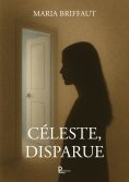 eBook: Céleste, disparue