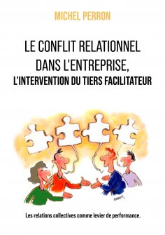 eBook: Le conflit relationnel dans l'entreprise