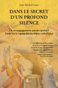 eBook: Dans le secret d'un profond silence