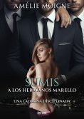 eBook: Sumis a los hermanos Marello