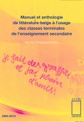 eBook: Manuel et anthologie de littérature belge à l'usage des classes terminales de l'enseignement seconda