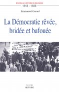eBook: La Démocratie rêvée, bridée et bafouée