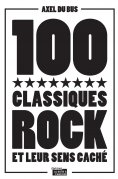 ebook: 100 classiques rock et leur sens caché