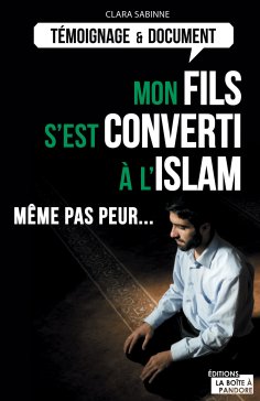ebook: Mon fils s'est converti à l'islam