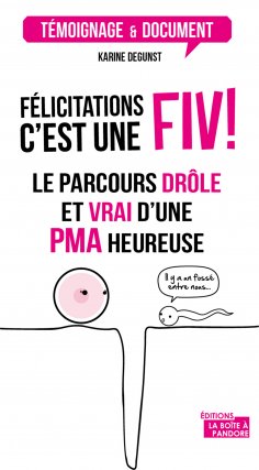 ebook: Félicitations, c'est une FIV !