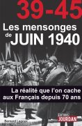 eBook: 39-45 Les mensonges de juin 1940