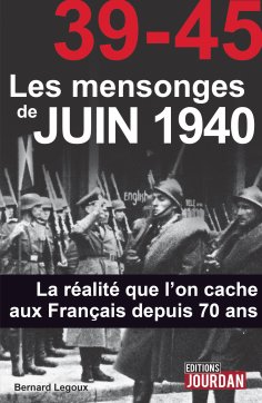 eBook: 39-45 Les mensonges de juin 1940