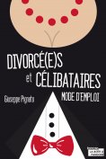 ebook: Divorcé(e)s et célibataires