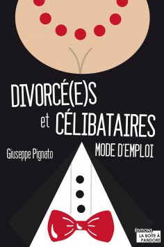 ebook: Divorcé(e)s et célibataires