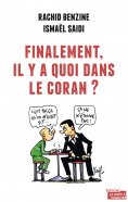 ebook: Finalement, il y a quoi dans le Coran ?