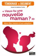 ebook: Veux-tu une nouvelle maman?