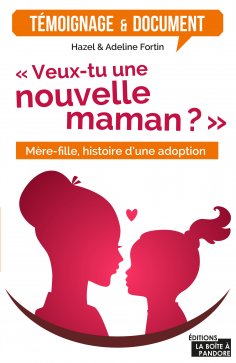 ebook: Veux-tu une nouvelle maman?