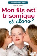 ebook: Mon fils est trisomique, et alors ?