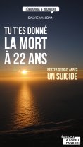 ebook: Tu t'es donné la mort à 22 ans