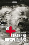 eBook: Les histoires les plus étranges et inexpliquées