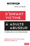 eBook: D'enfant victime à adulte abuseur