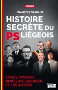 ebook: Histoire secrète du PS liégeois