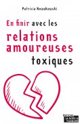 ebook: En finir avec les relations amoureuses toxiques