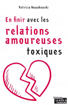 ebook: En finir avec les relations amoureuses toxiques
