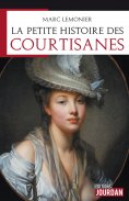 ebook: La petite histoire des courtisanes
