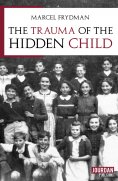 eBook: The trauma of the hidden child