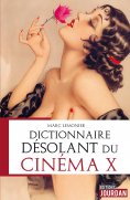 ebook: Dictionnaire désolant du cinéma X