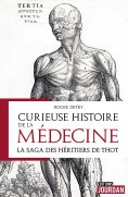 ebook: Curieuse histoire de la médecine