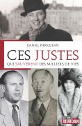 ebook: Ces Justes qui sauvèrent des milliers de vie