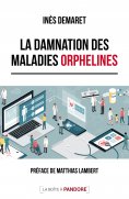 ebook: La damnation des maladies orphelines