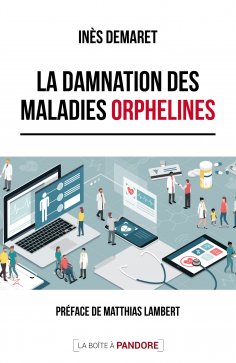 ebook: La damnation des maladies orphelines