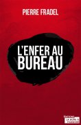 ebook: L’enfer au bureau